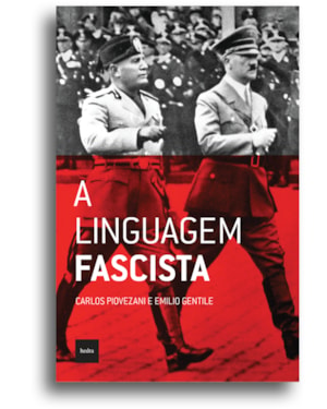 A LINGUAGEM FASCISTA