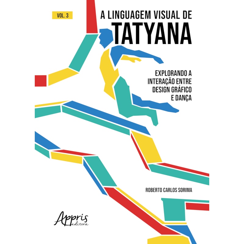 A LINGUAGEM VISUAL DE TATYANA: EXPLORANDO A INTERAÇÃO ENTRE DESIGN GRÁFICO E DANÇA