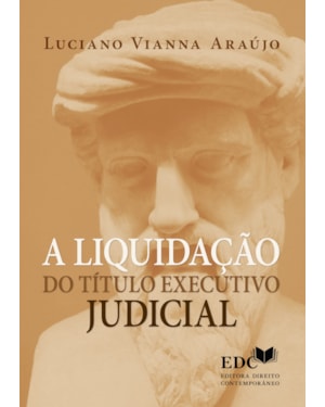 A LIQUIDAÇÃO DO TÍTULO EXECUTIVO JUDICIAL