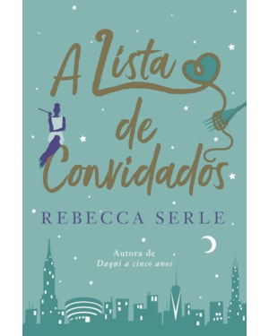 A LISTA DE CONVIDADOS