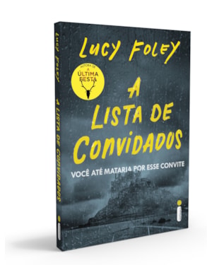 A LISTA DE CONVIDADOS