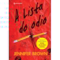 A LISTA DO ÓDIO