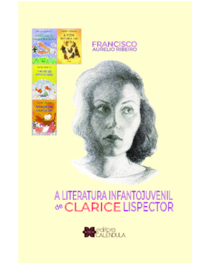 A literatura infantojuvenil de Clarice Lispector