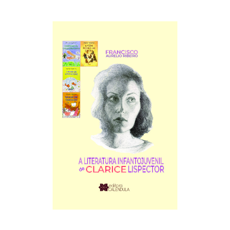 A literatura infantojuvenil de Clarice Lispector