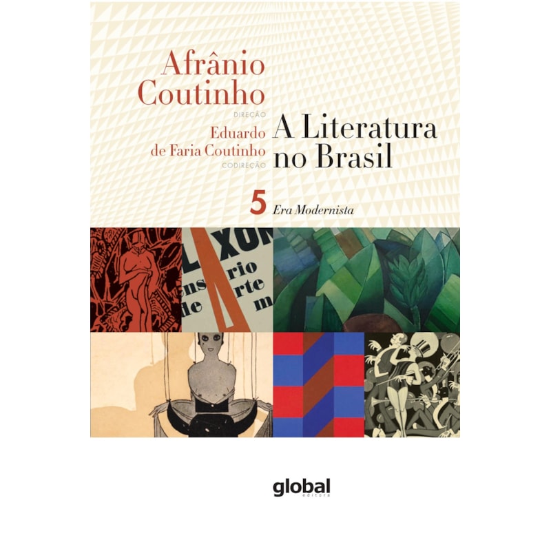 A literatura no Brasil - era modernista: volume v