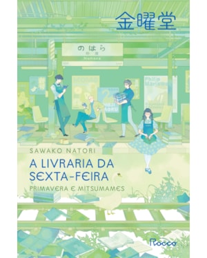 A LIVRARIA DA SEXTA-FEIRA: PRIMAVERA E MITSUMAMES