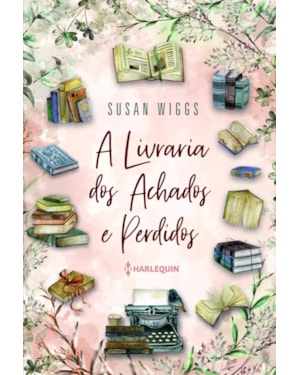 A LIVRARIA DOS ACHADOS E PERDIDOS