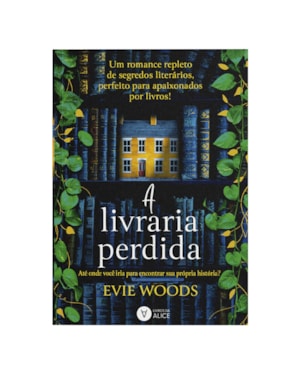 A LIVRARIA PERDIDA: ATÉ ONDE VOCÊ IRIA PARA ENCONTRAR SUA PRÓPRIA HISTÓRIA?