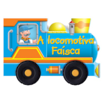 A LOCOMOTIVA FAÍSCA