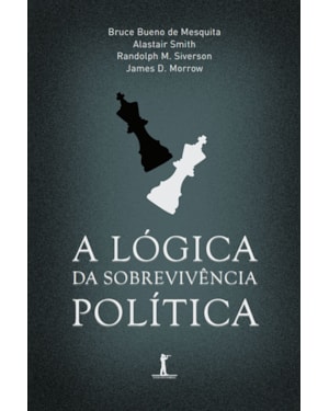 A LÓGICA DA SOBREVIVÊNCIA POLÍTICA