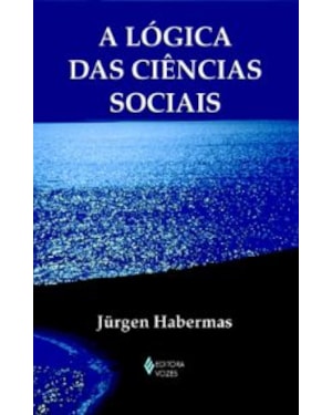 A LÓGICA DAS CIÊNCIAS SOCIAIS