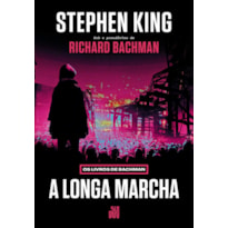 A LONGA MARCHA: OS LIVROS DE BACHMAN