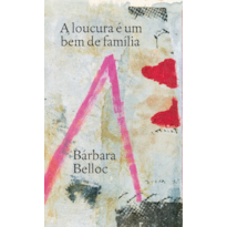 A loucura é um bem de família