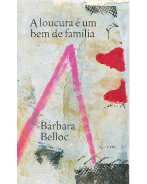 A loucura é um bem de família