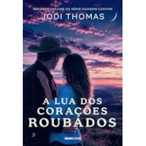 A LUA DOS CORAÇÕES ROUBADOS