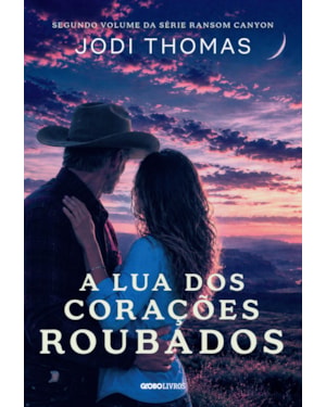 A LUA DOS CORAÇÕES ROUBADOS
