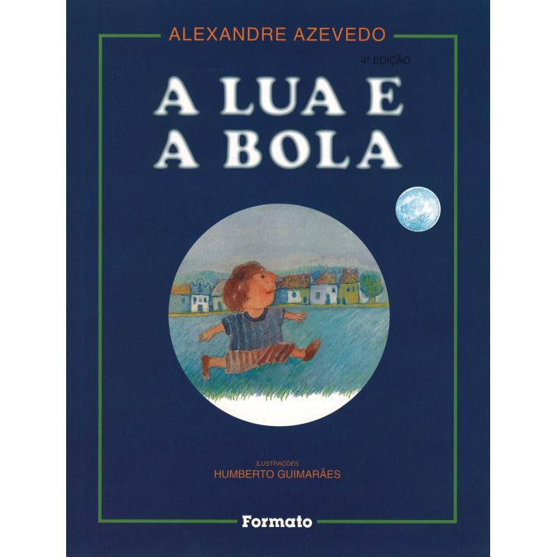 A LUA E A BOLA