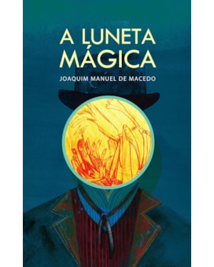 A LUNETA MÁGICA