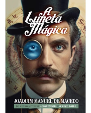 A LUNETA MÁGICA