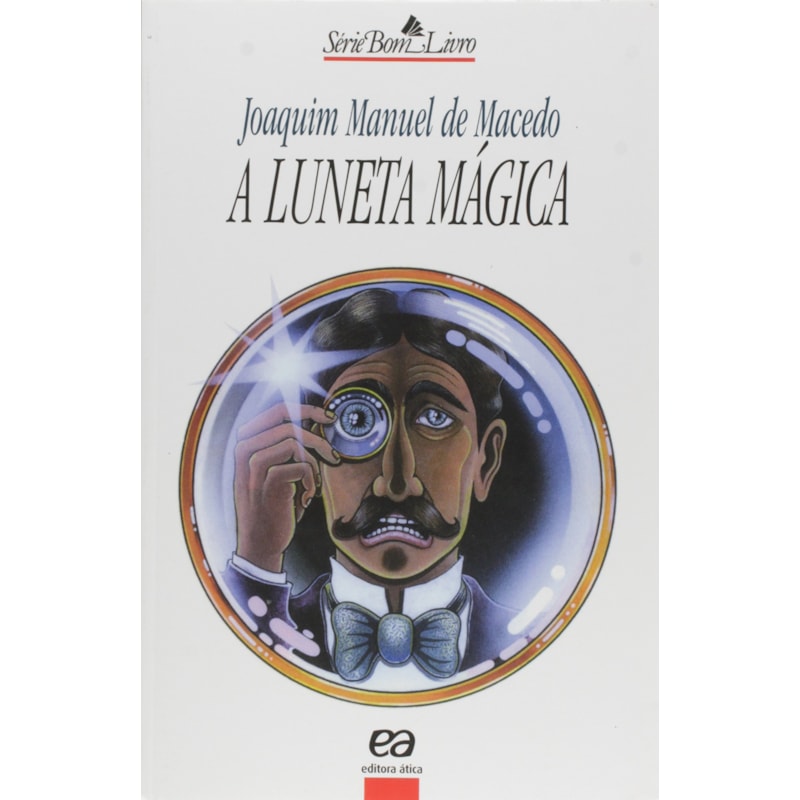 A LUNETA MÁGICA