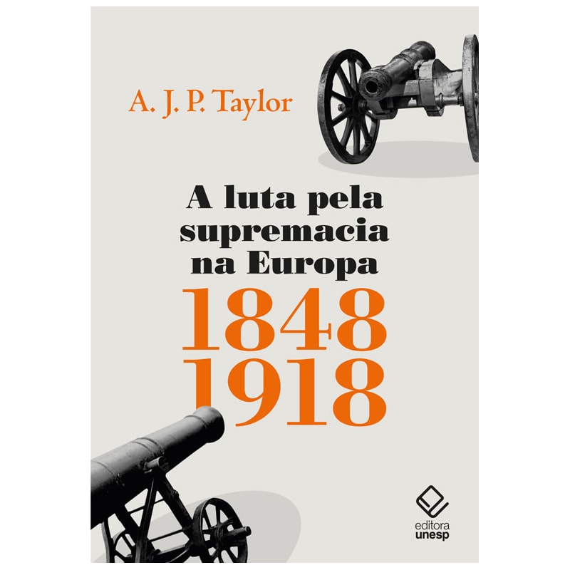A LUTA PELA SUPREMACIA NA EUROPA: 1848-1918