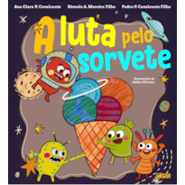 A LUTA PELO SORVETE