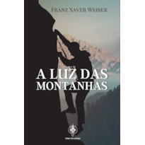 A LUZ DAS MONTANHAS