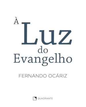 À LUZ DO EVANGELHO