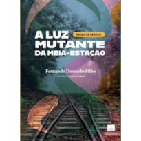 A LUZ MUTANTE DA MEIA-ESTAÇÃO