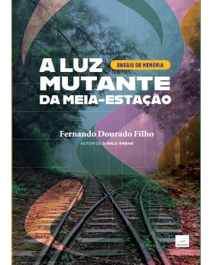 A LUZ MUTANTE DA MEIA-ESTAÇÃO