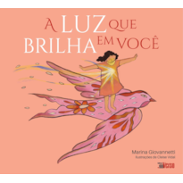 A LUZ QUE BRILHA EM VOCÊ