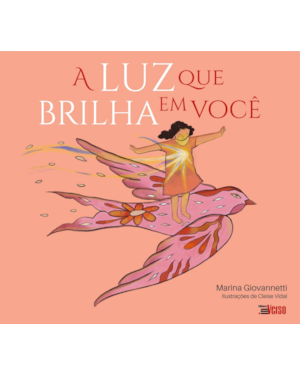 A LUZ QUE BRILHA EM VOCÊ