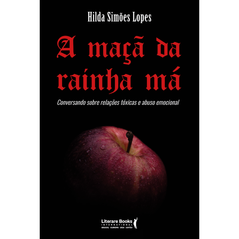 A maçã da rainha má: conversando sobre relações tóxicas e abuso emocional