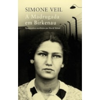 A MADRUGADA EM BIRKENAU