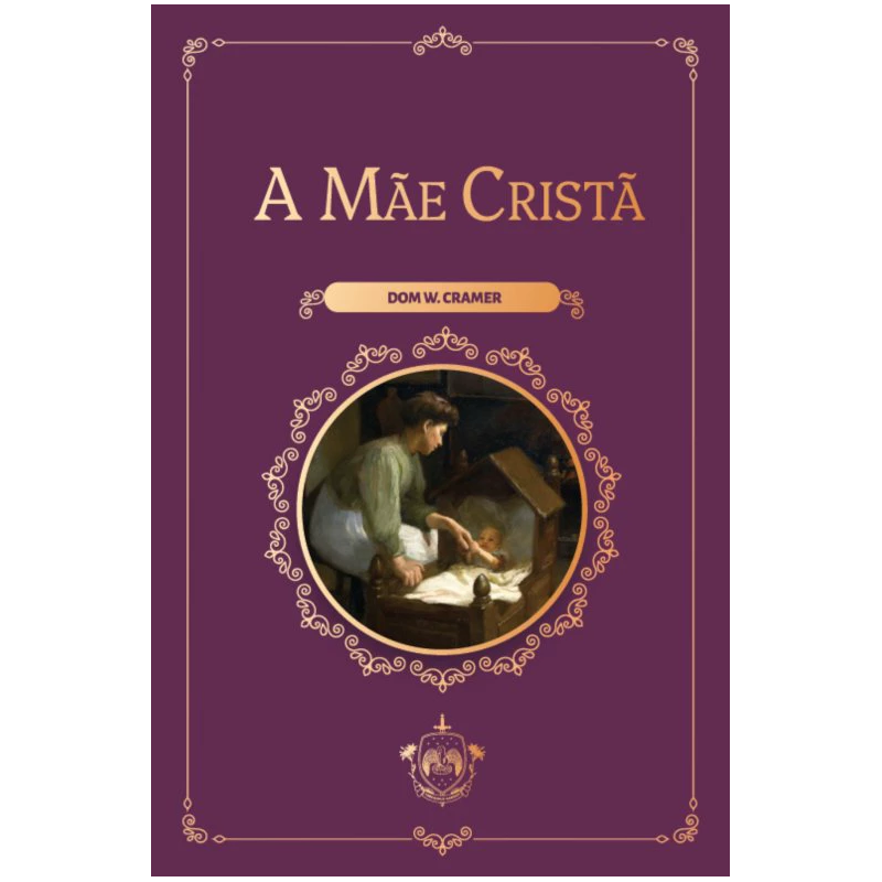A MÃE CRISTÃ
