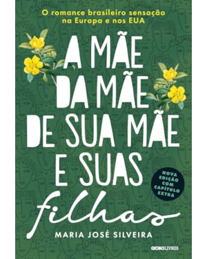 A MÃE DA MÃE DE SUA MÃE E SUAS FILHAS