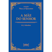 A Mãe do Senhor