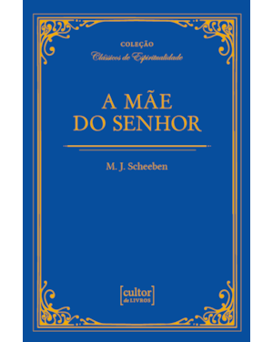 A Mãe do Senhor