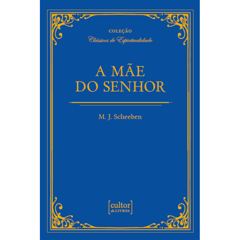 A Mãe do Senhor