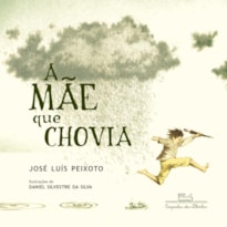 A MÃE QUE CHOVIA