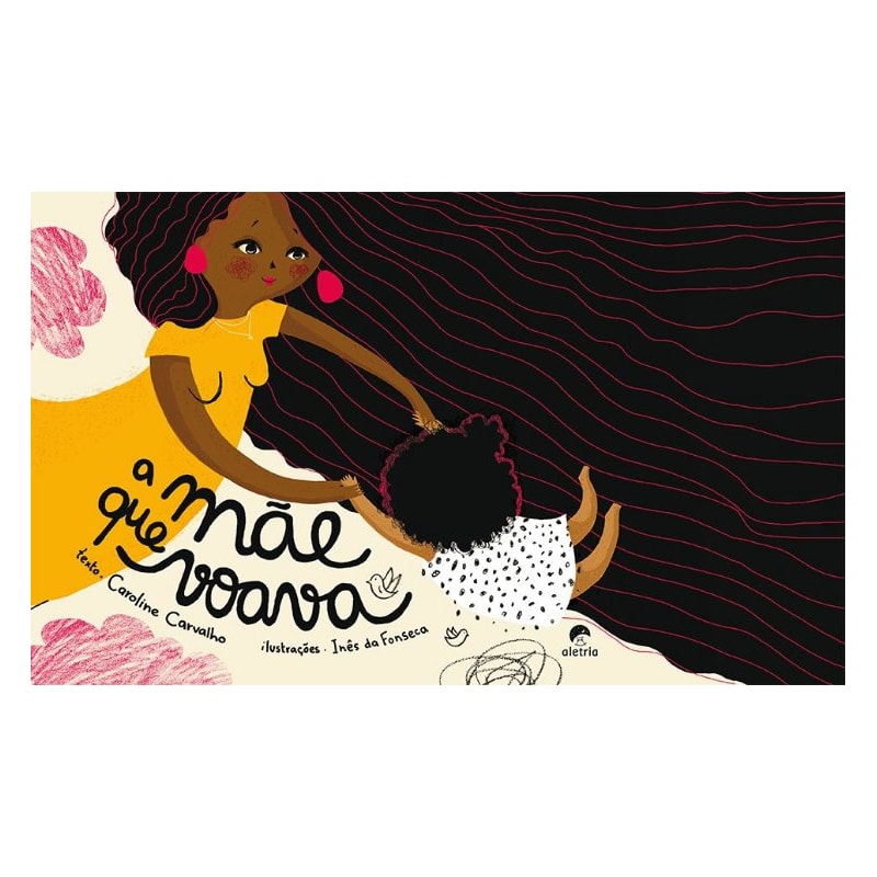 A MÃE QUE VOAVA