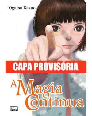 A magia continua