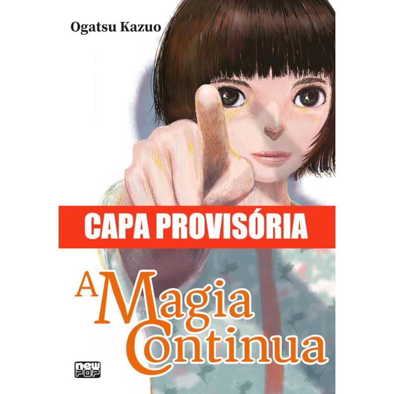 A magia continua