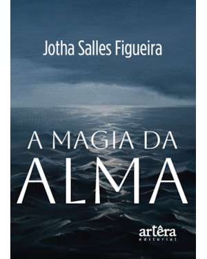 A MAGIA DA ALMA