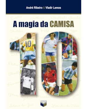 A MAGIA DA CAMISA 10