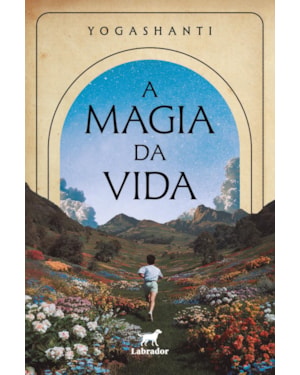 A MAGIA DA VIDA