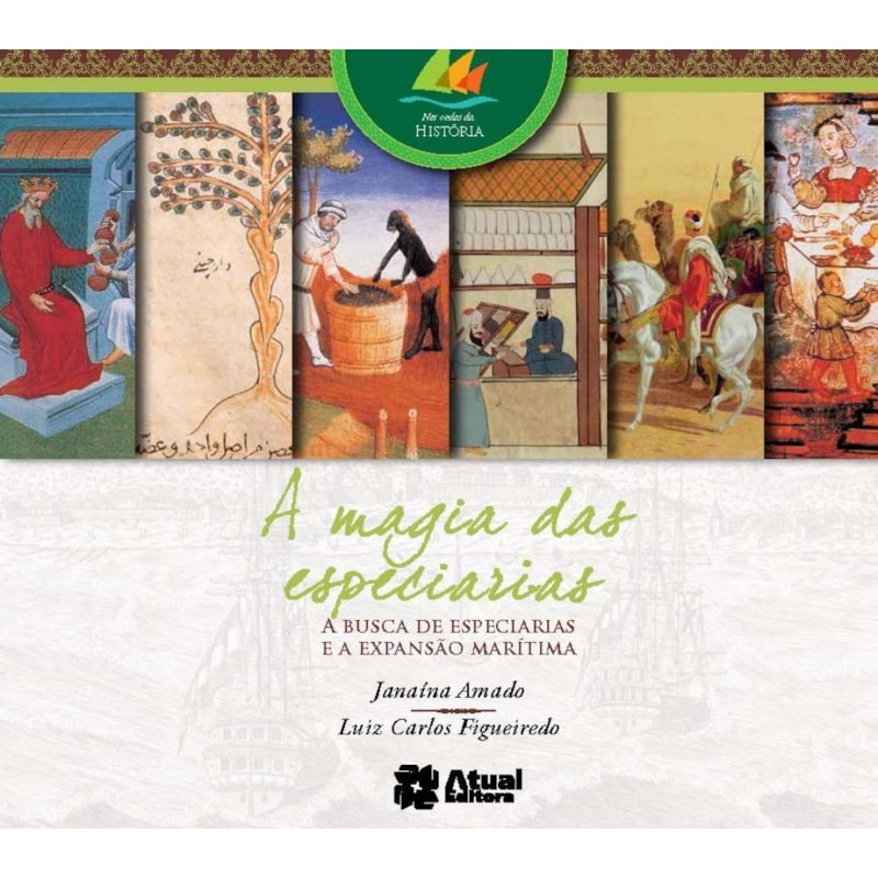 A MAGIA DAS ESPECIARIAS: A BUSCA DE ESPECIARIAS E A EXPANSÃO MARÍTIMA