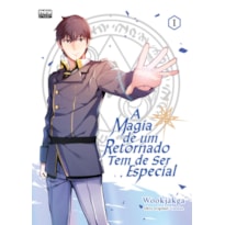 A MAGIA DE UM RETORNADO TEM DE SER ESPECIAL: VOLUME 1