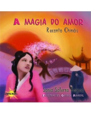 A magia do amor: Reconto chinês
