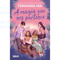 A MAGIA QUE NOS PERTENCE